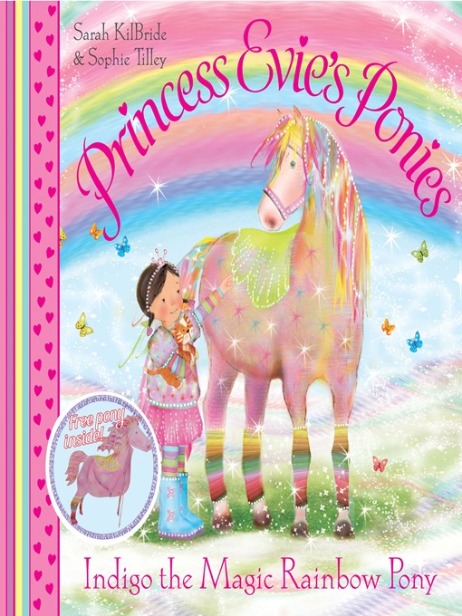 Title details for Indigo the Magic Rainbow Pony by Sarah Kilbride - Wait list